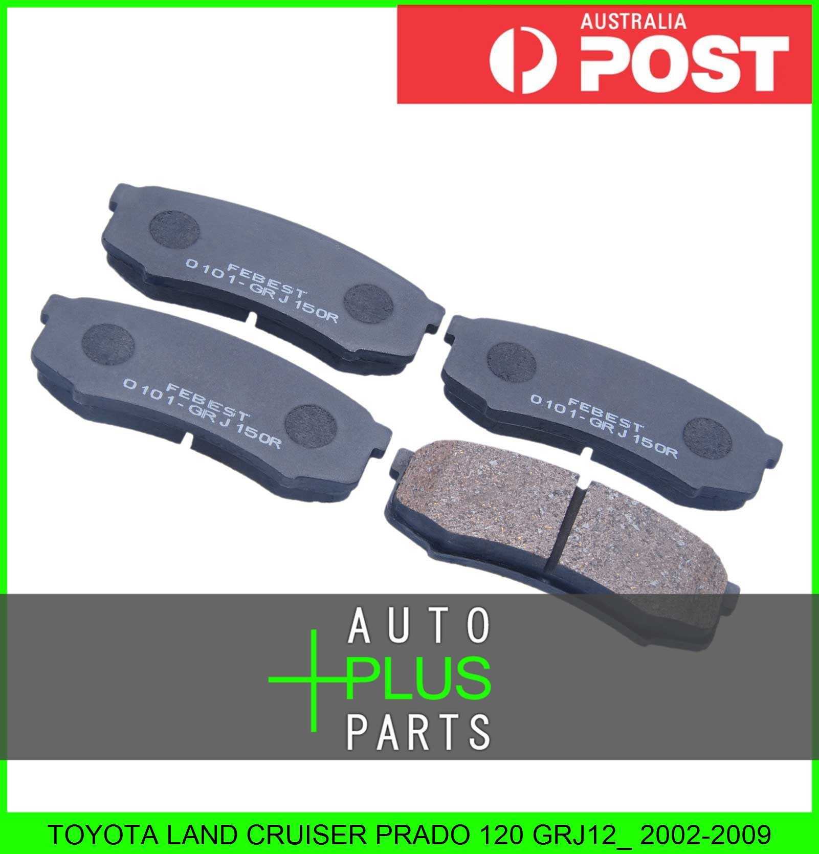 Fits TOYOTA LAND CRUISER PRADO 120 GRJ12_ Brake Pads Disc Brake (Rear