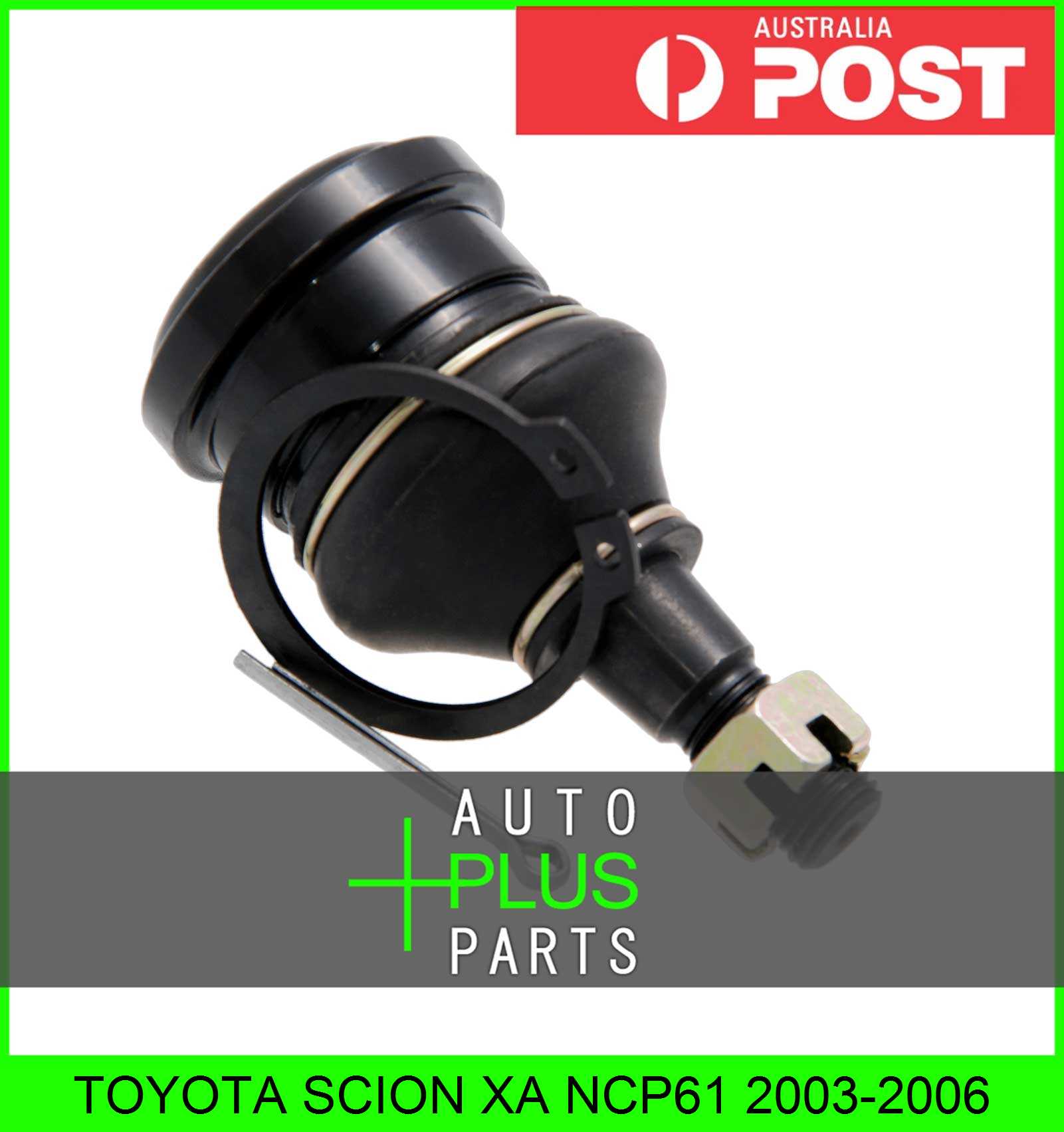 Fits TOYOTA SCION XA NCP61 Ball Joint | eBay