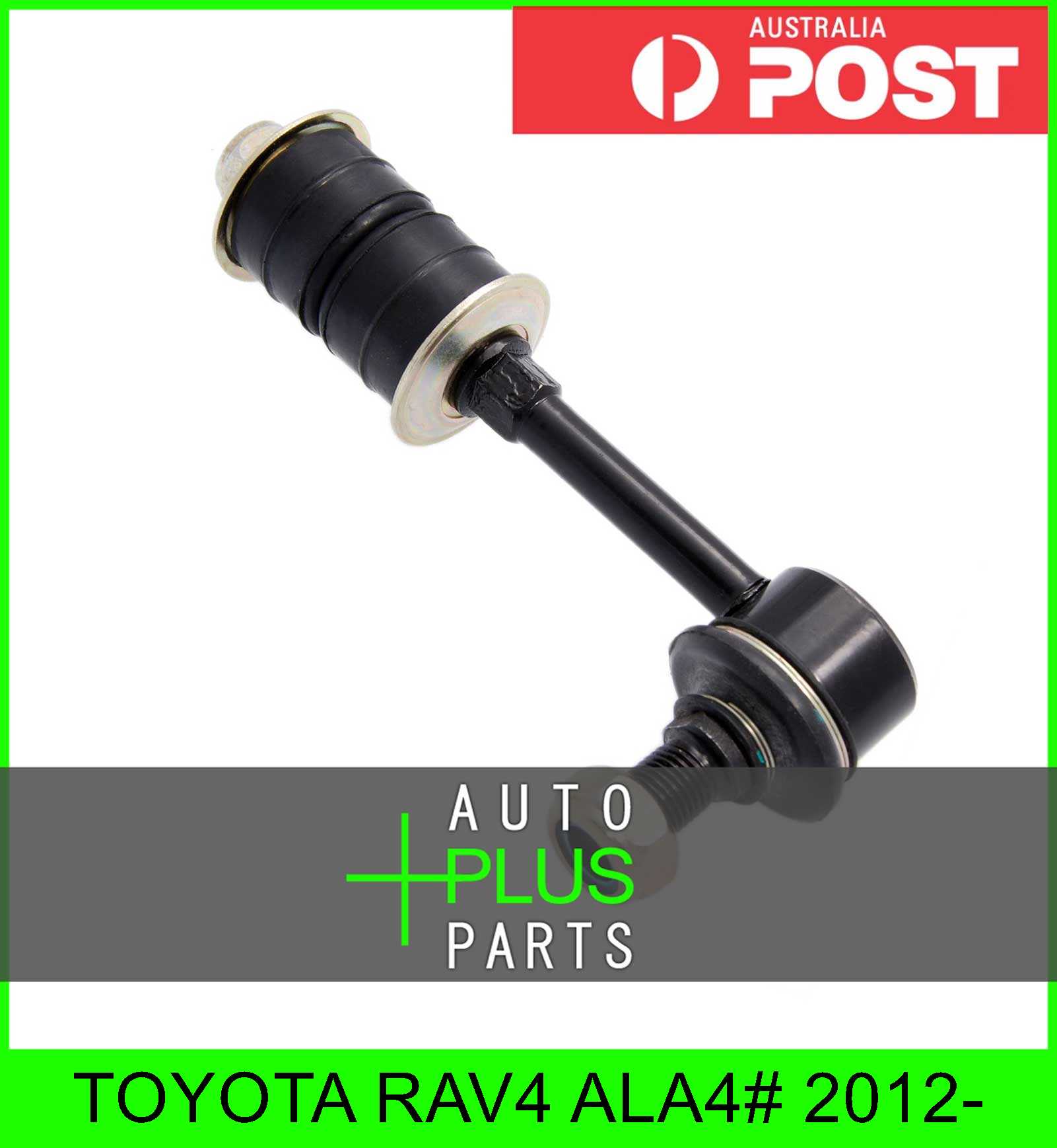 Fits TOYOTA RAV4 ALA4 2012 REAR STABILIZER LINK eBay