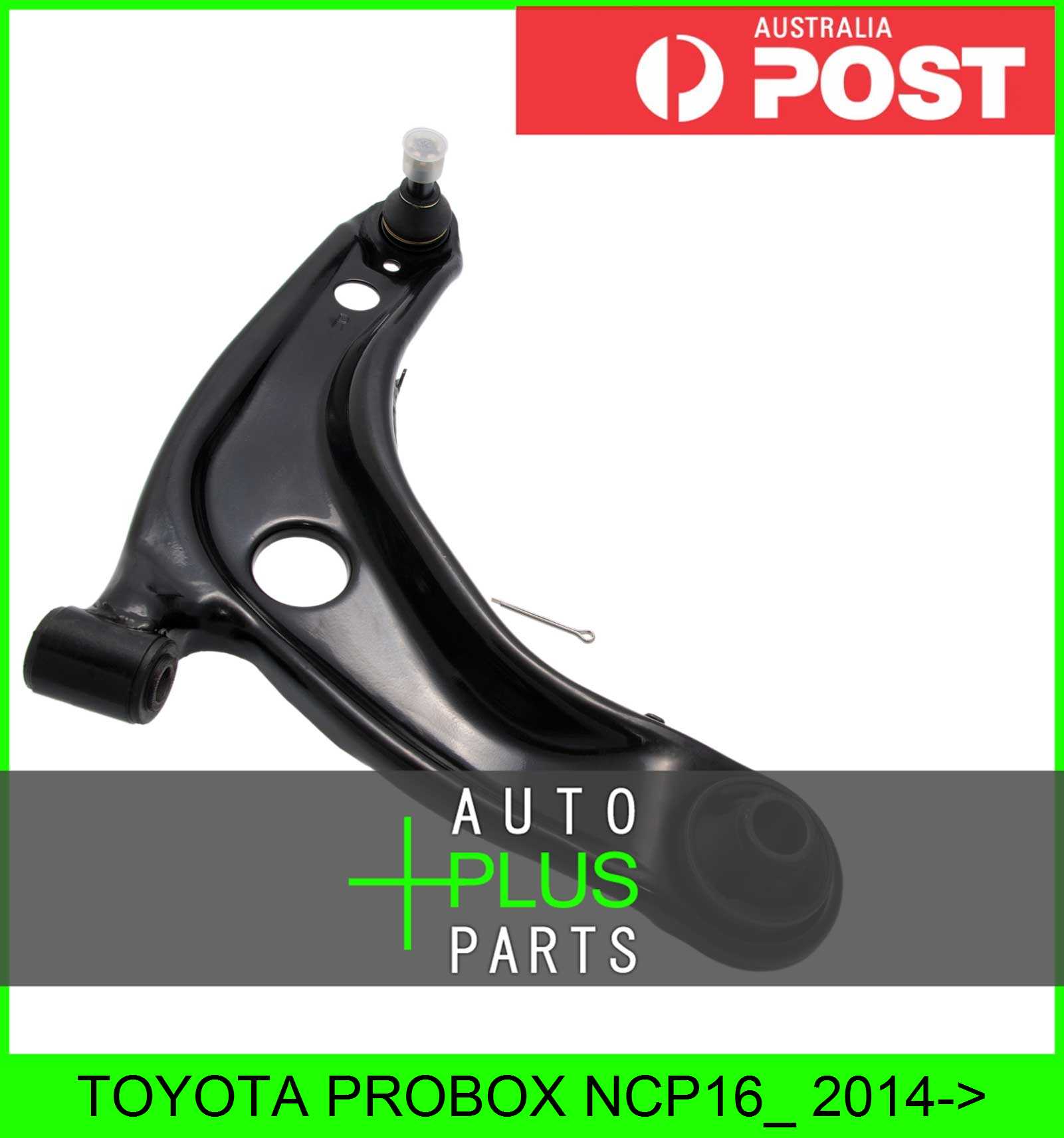 Fits TOYOTA PROBOX NCP16_ - Right Hand Rh Front Arm Suspension Wishbone ...