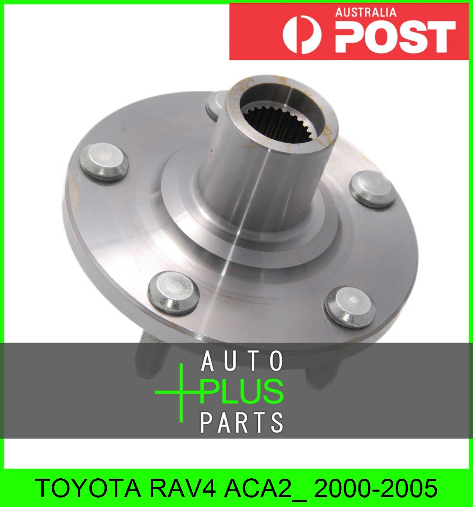 Fits TOYOTA RAV4 ACA2_ Front Wheel Bearing Hub eBay