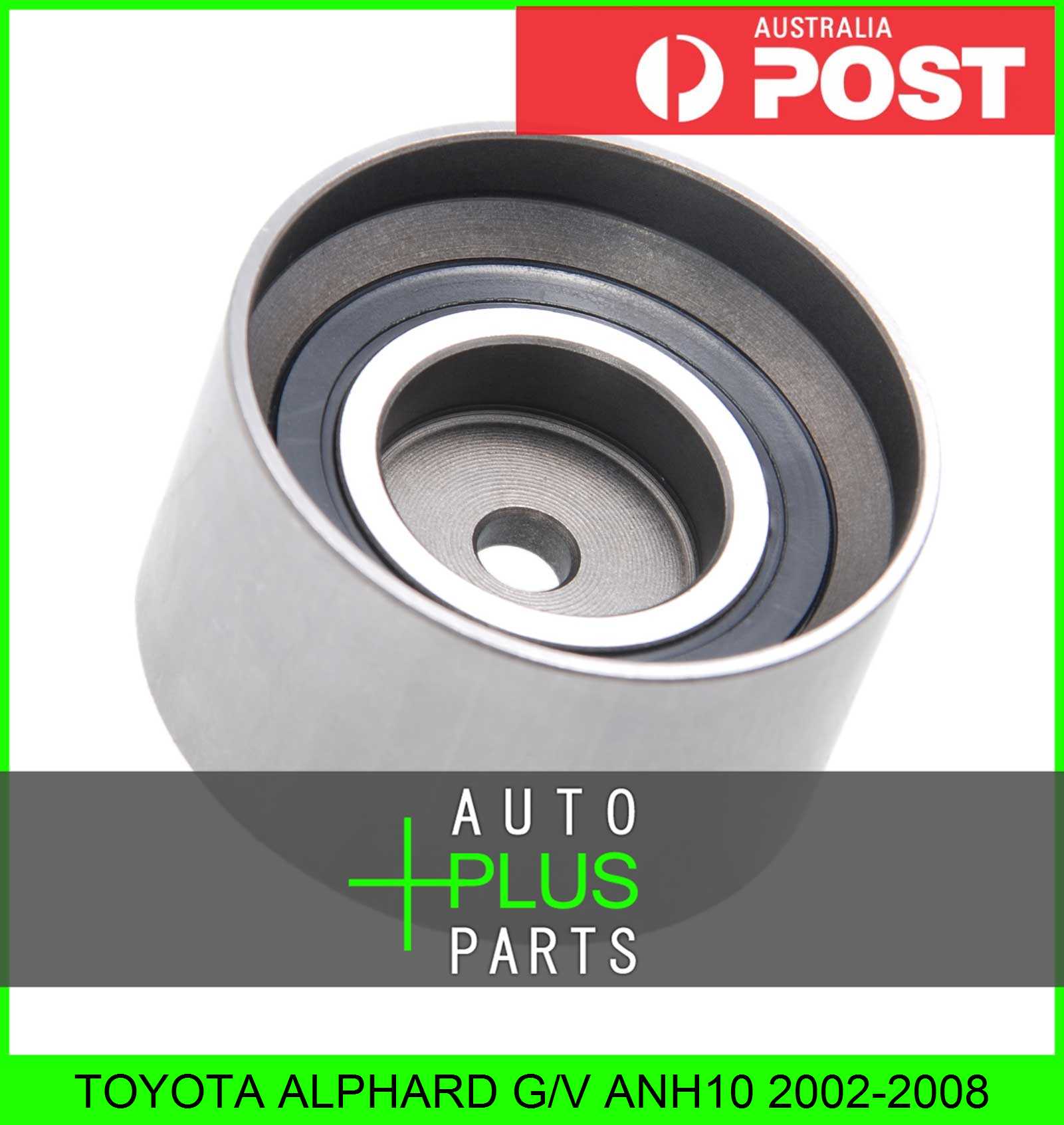 Fits TOYOTA ALPHARD G/V ANH10 Tensioner Timing Belt Pulley Bearing Product Photo