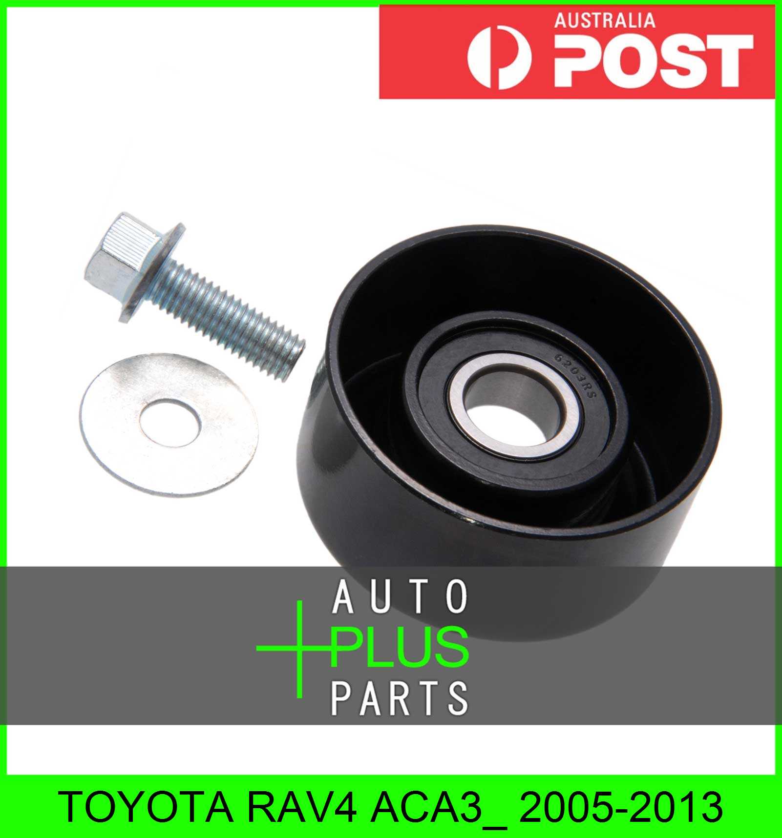 Fits TOYOTA RAV4 ACA3_ Idler Tensioner Drive Belt Bearing Pulley eBay