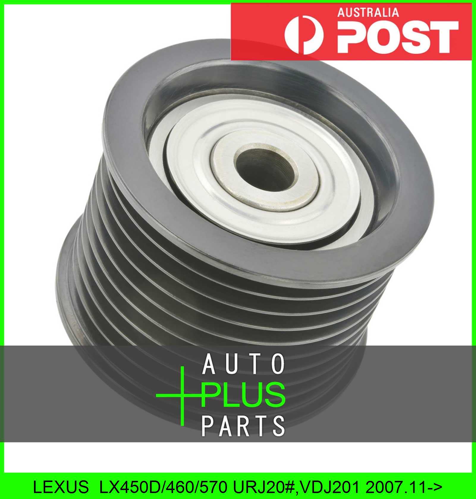 Fits LEXUS LX450D/460/570 URJ20#,VDJ201 2007.11-> - PULLEY IDLER | eBay