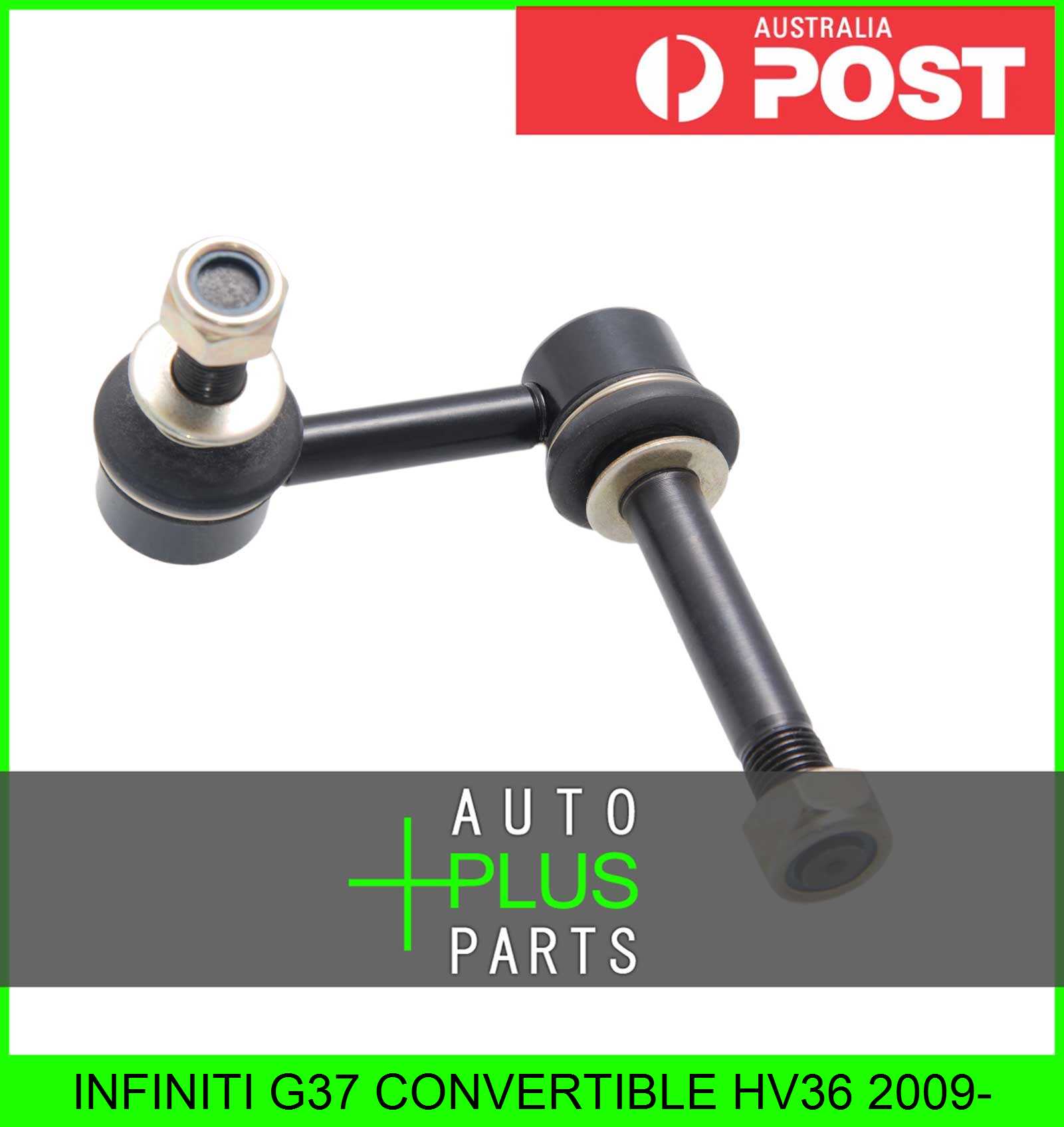 Fits INFINITI G37 CONVERTIBLE HV36 FRONT RIGHT STABILIZER LINK / SWAY