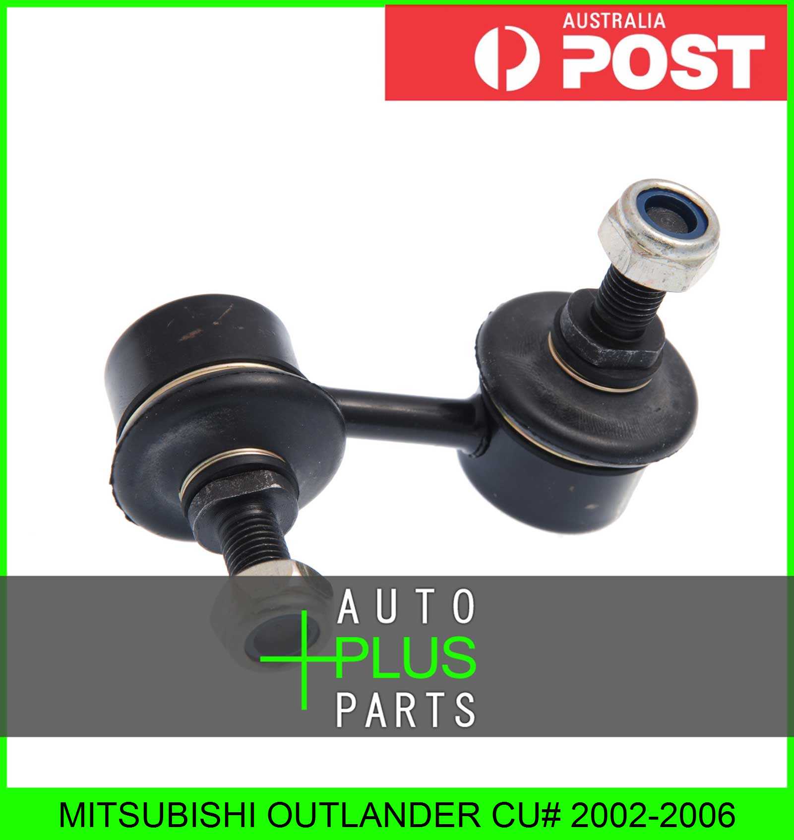 Fits MITSUBISHI OUTLANDER CU FRONT RIGHT STABILIZER LINK / SWAY BAR LINK eBay