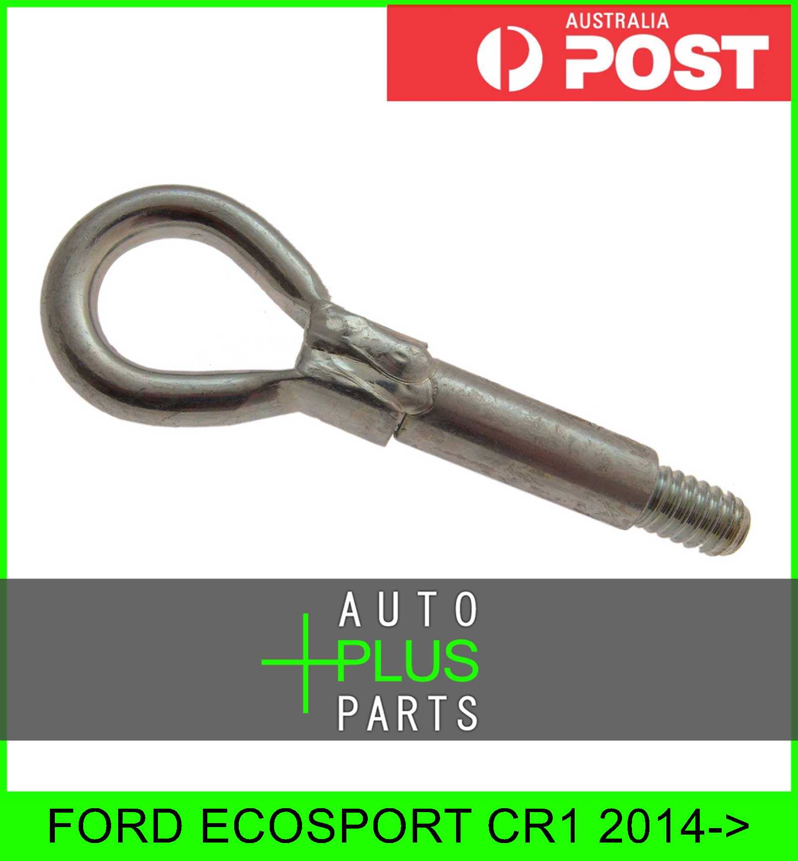 Fits FORD ECOSPORT CR1 Front Bumper Draft Towing Tow Hook eBay