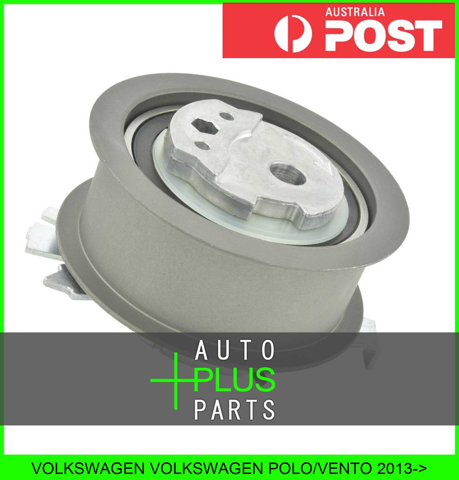 Fits VOLKSWAGEN VOLKSWAGEN POLO/VENTO 2013> TIMING BELT TENSIONER PULLEY eBay