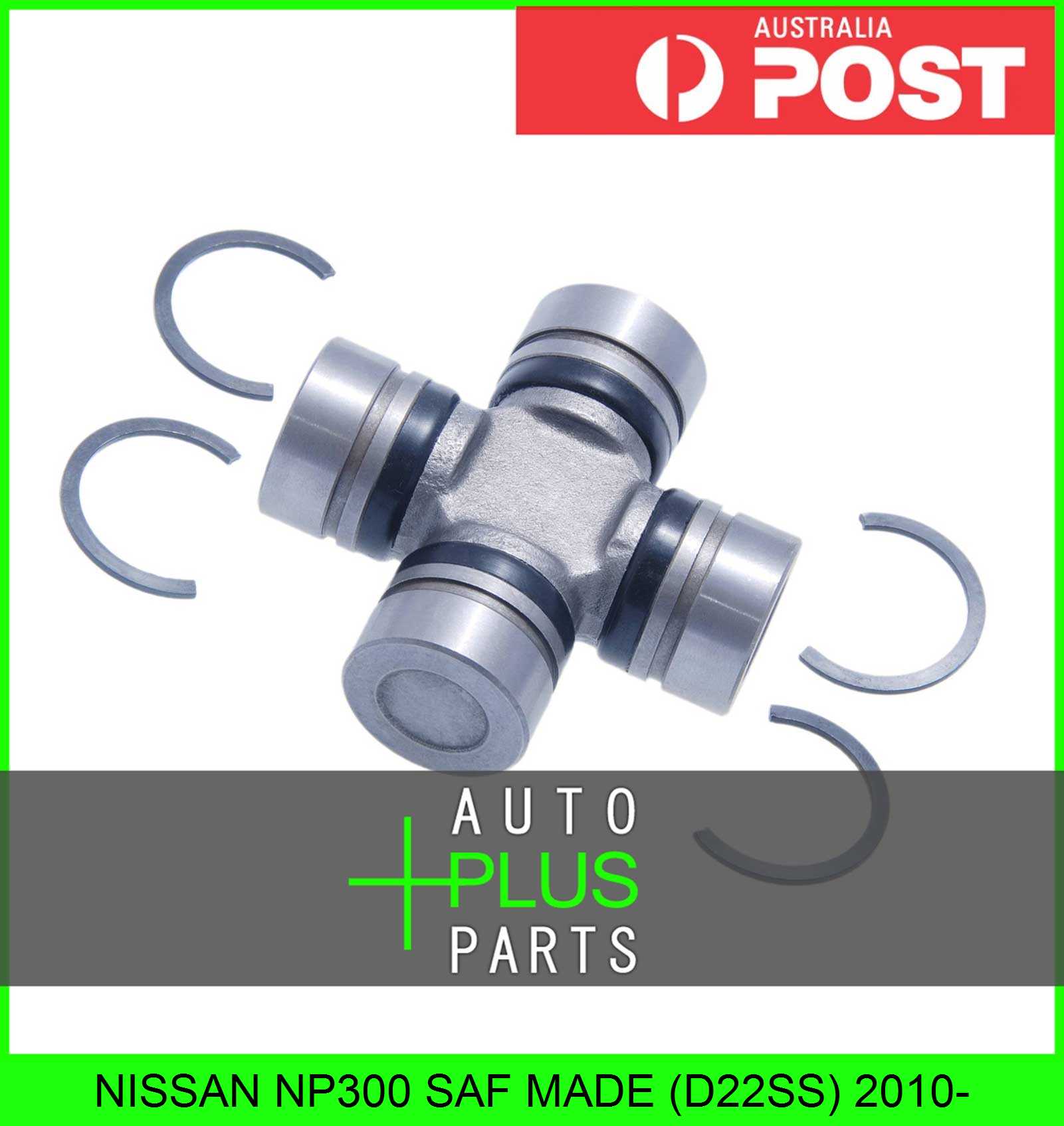 Fits NISSAN NP300 SAF MADE (D22SS) 2010 Uni Joint Universal Joint
