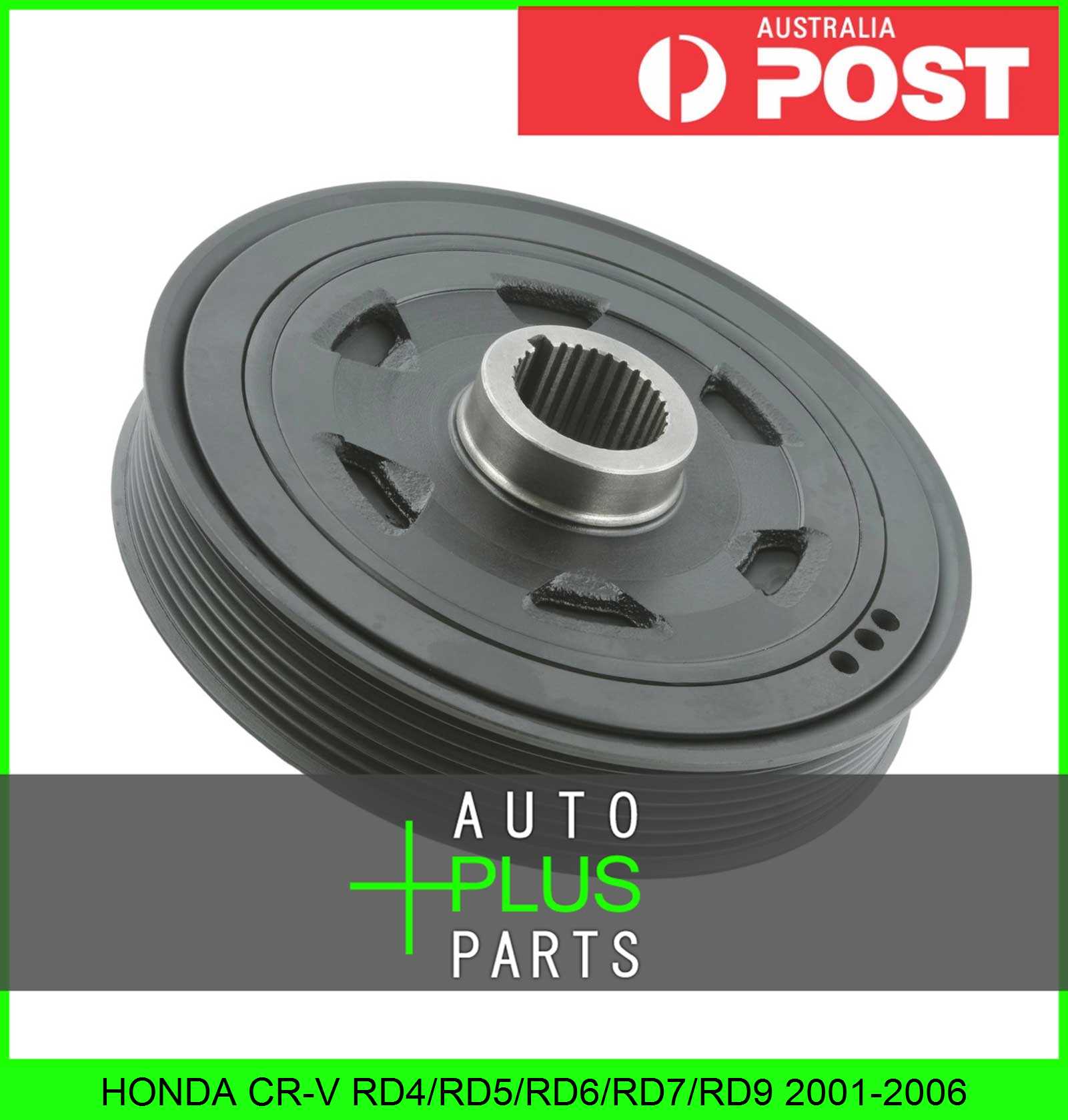 Fits HONDA CRV RD4/RD5/RD6/RD7/RD9 20012006 Crankshaft Pulley