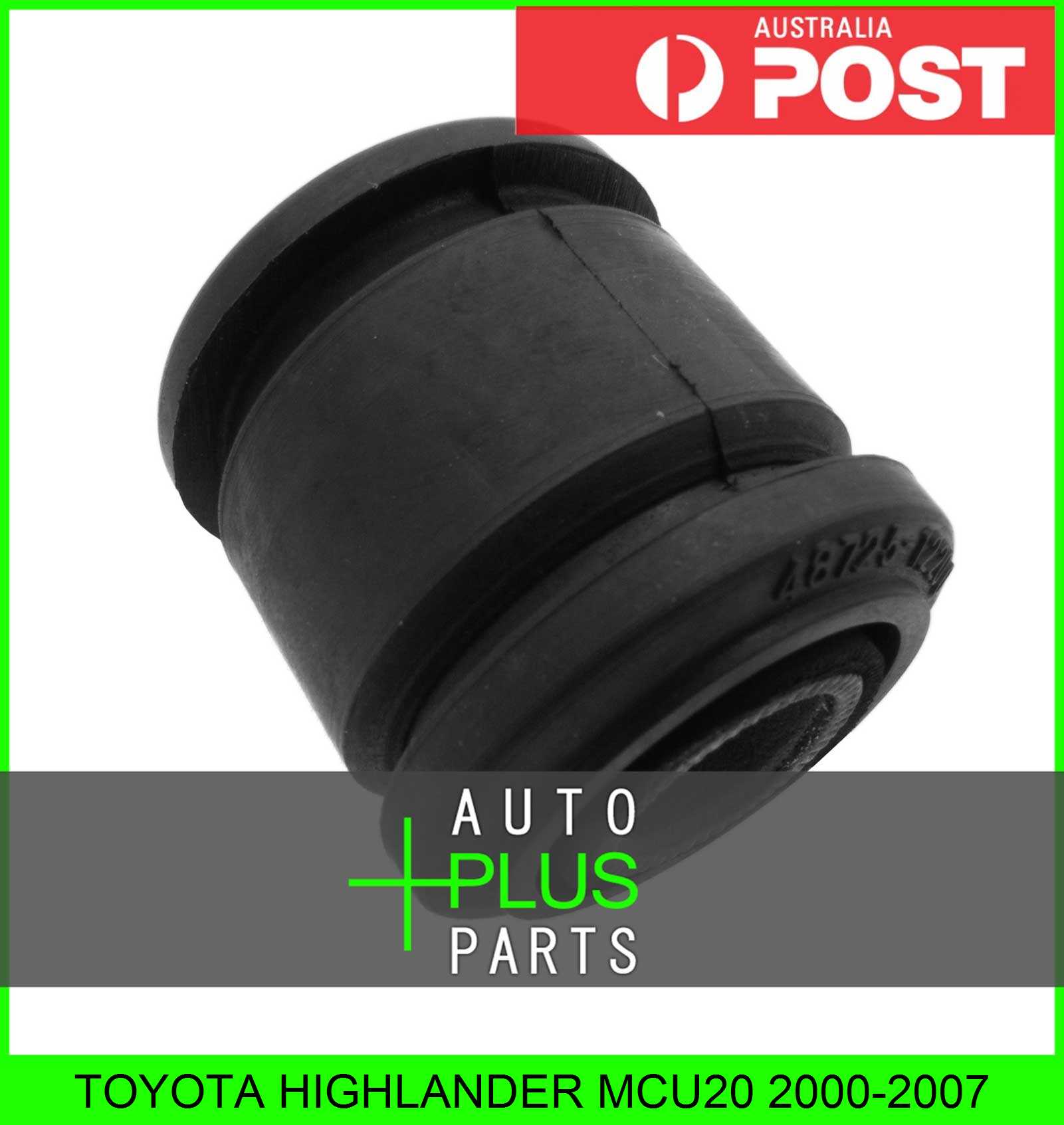 Fits TOYOTA HIGHLANDER MCU20 Rubber Suspension Bush Rear Assembly | eBay