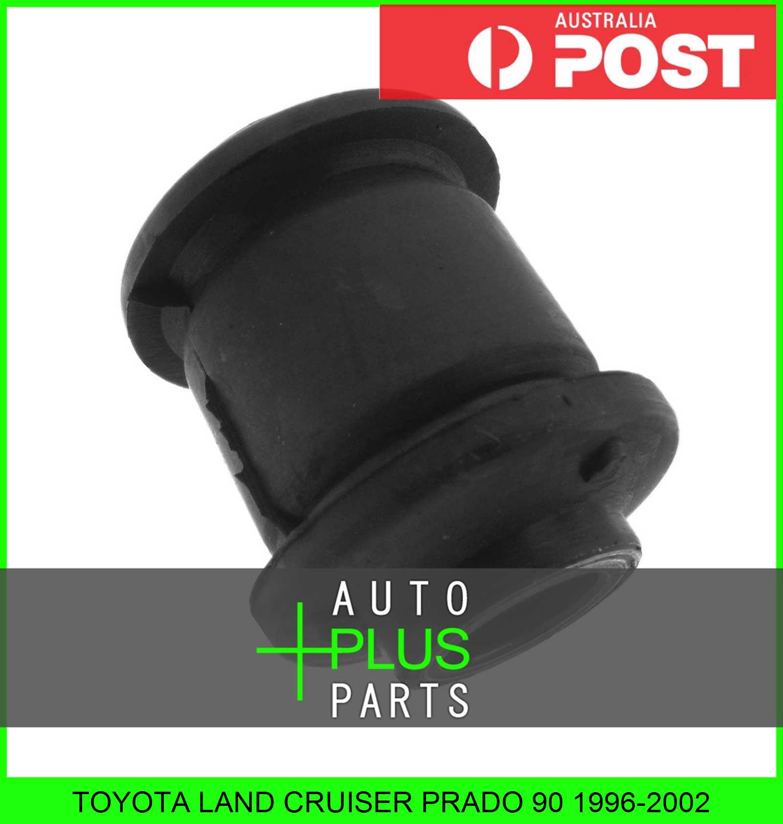 Fits TOYOTA LAND CRUISER PRADO 90 - Rubber Suspension Bush For Track ...