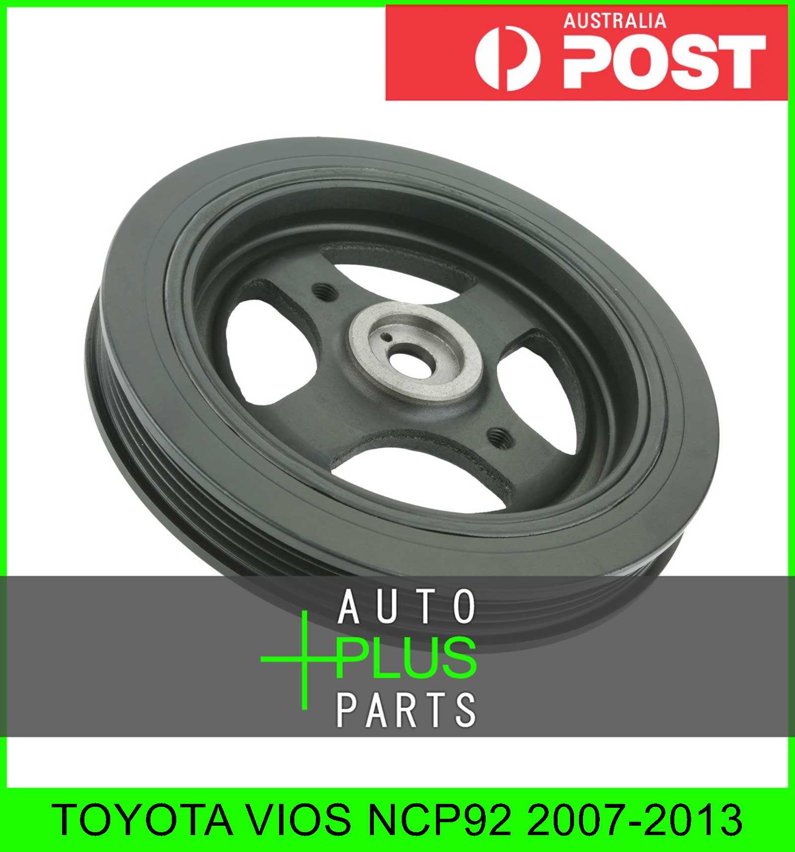 Fits TOYOTA VIOS NCP92 20072013 CRANKSHAFT PULLEY 1NZFE eBay